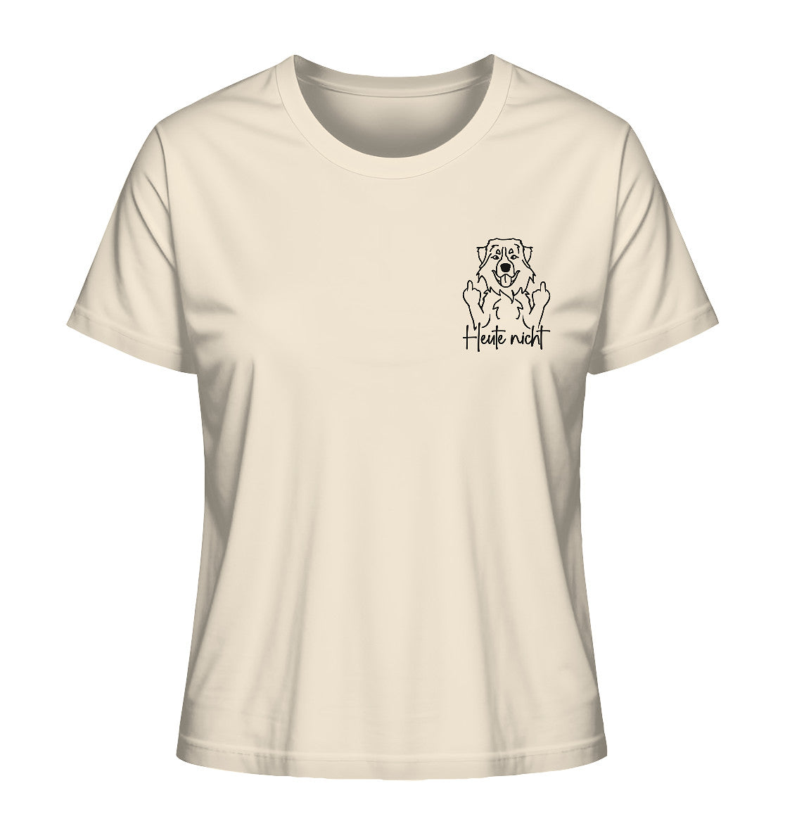 Heute nicht - Berner Sennenhund - Ladies Organic Shirt