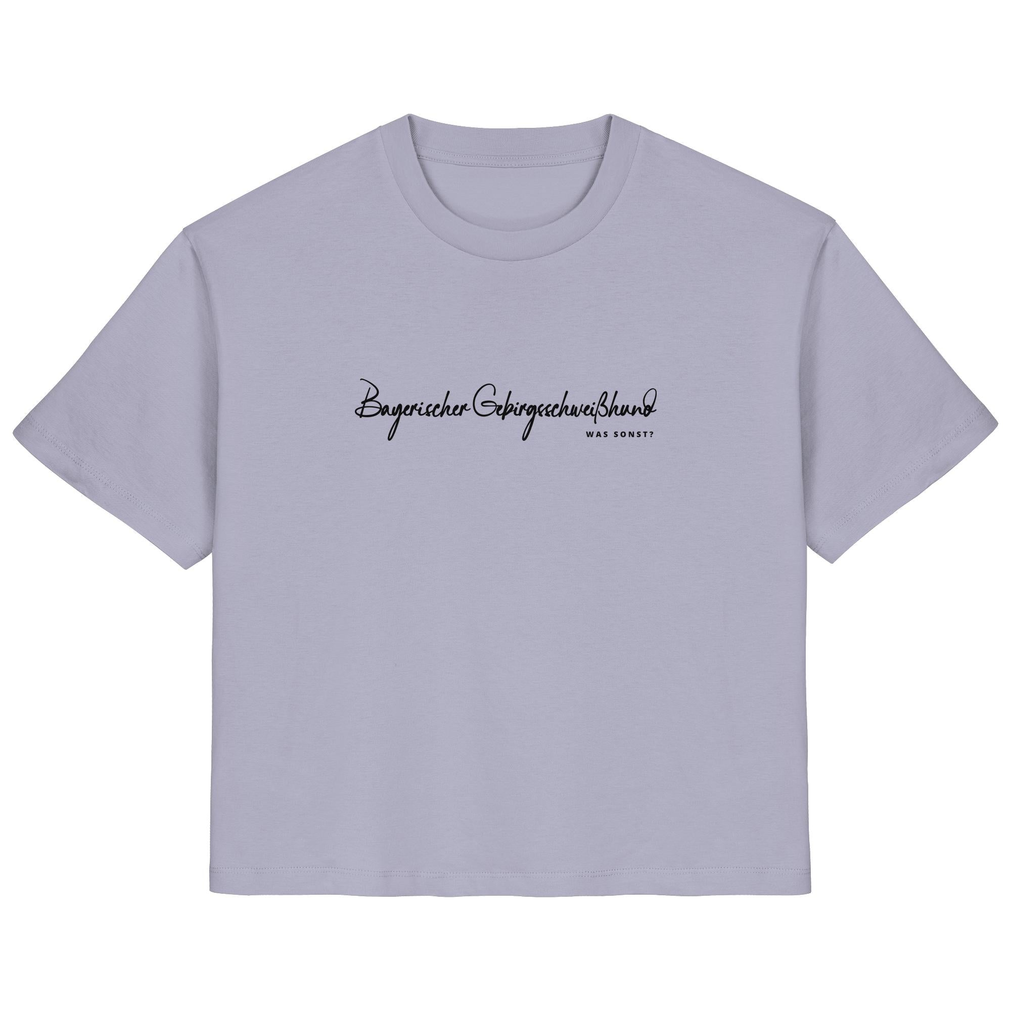 Was sonst? Bayerischer Gebirgsschweißhund - Ladies Organic Shirt