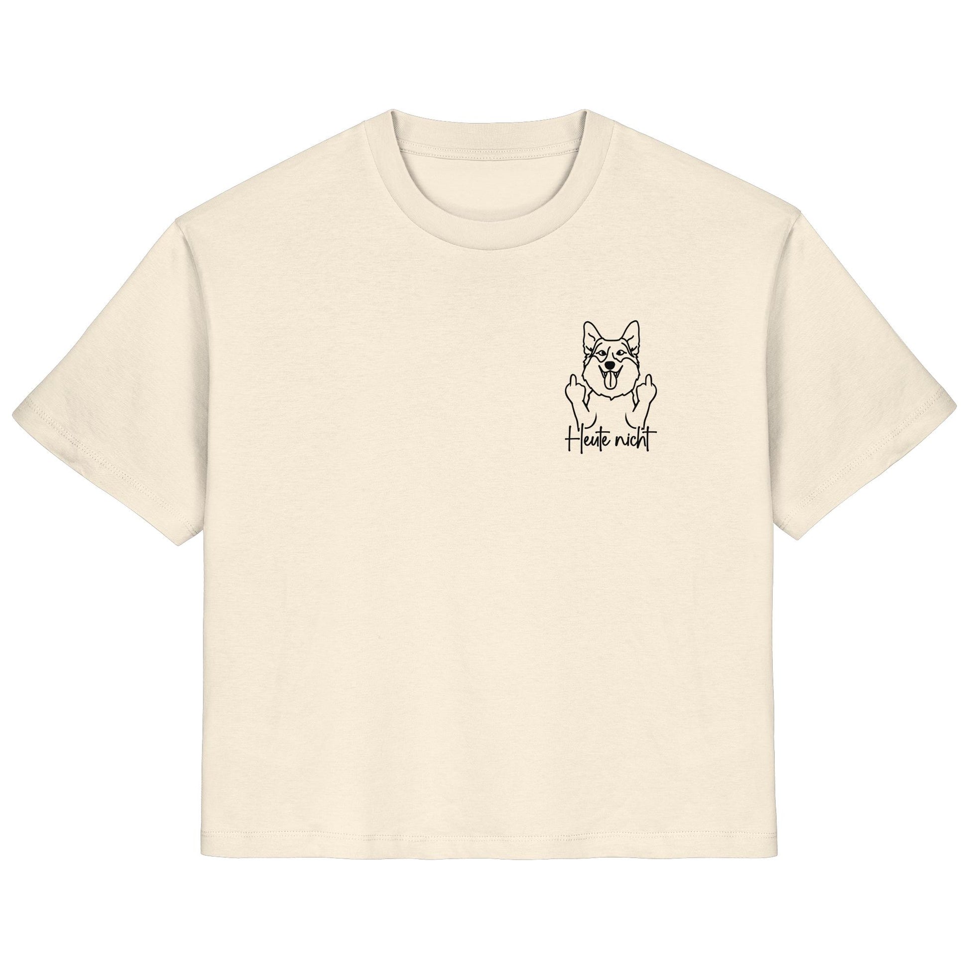 Heute nicht - Corgi - Ladies Organic Shirt