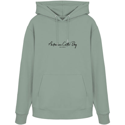 Was sonst? Australian Cattle Dog - Organic Hoodie