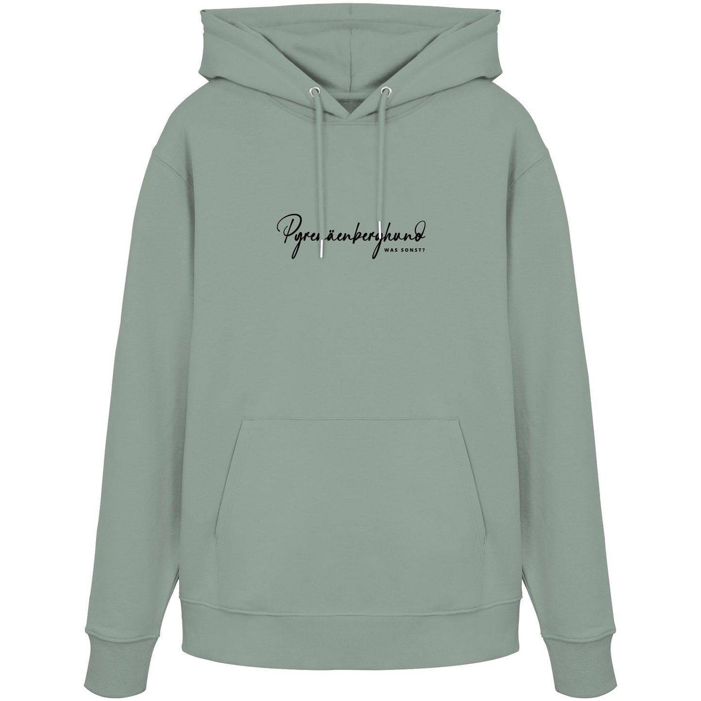 Was sonst? Pyrenäenberghund - Organic Hoodie