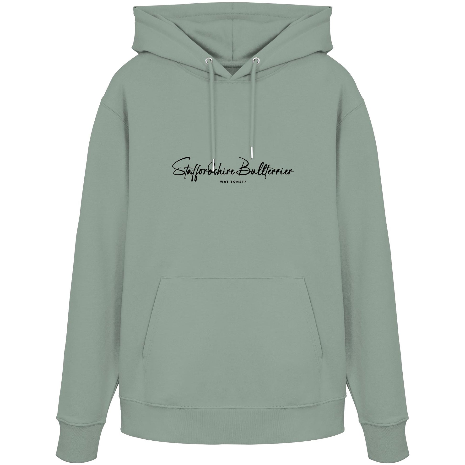 Was sonst? Staffordshire Bullterrier - Organic Hoodie