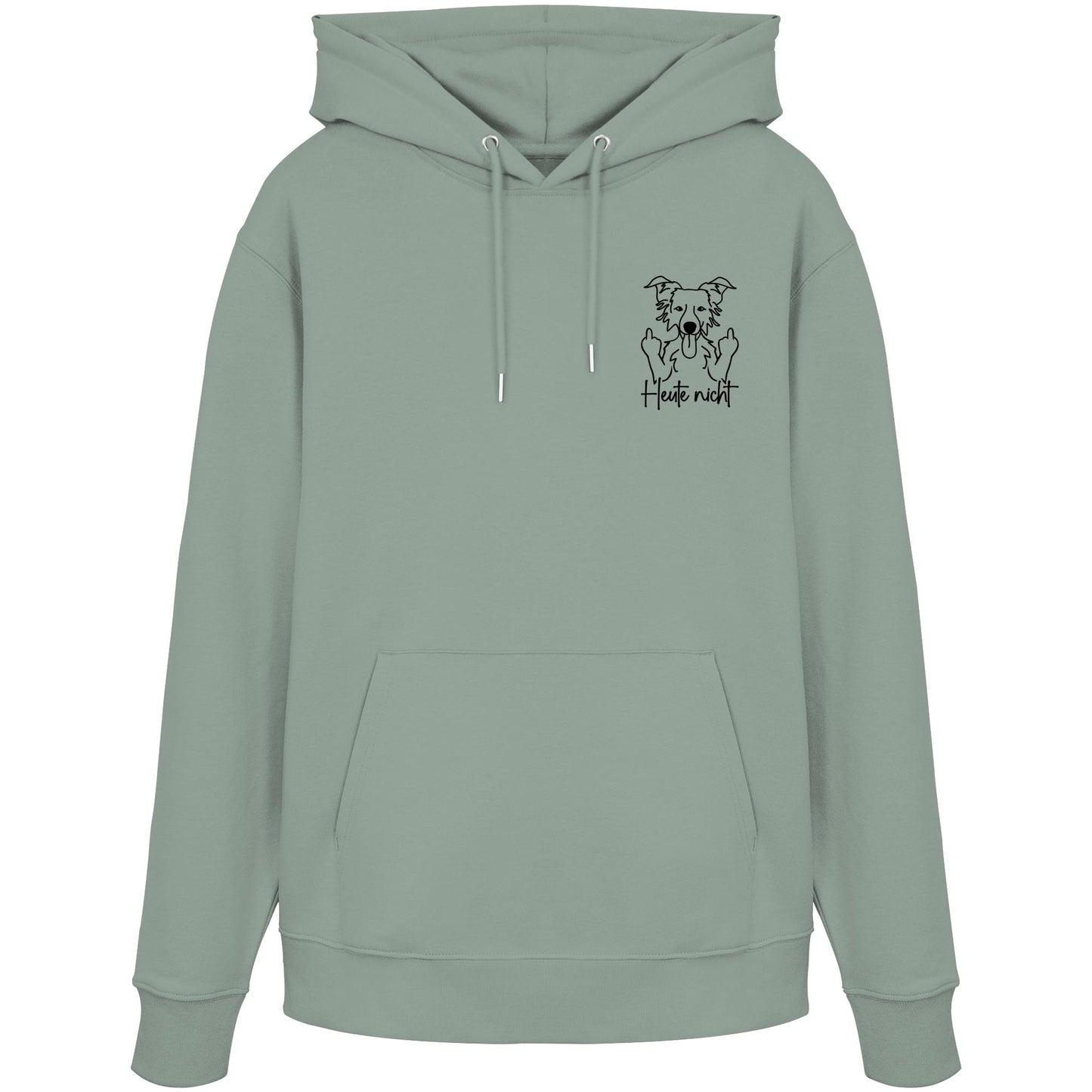 Heute nicht - Border Collie - Organic Hoodie