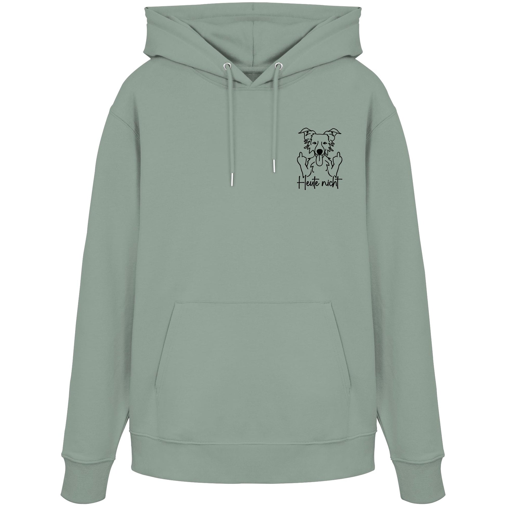 Heute nicht - Border Collie - Organic Hoodie