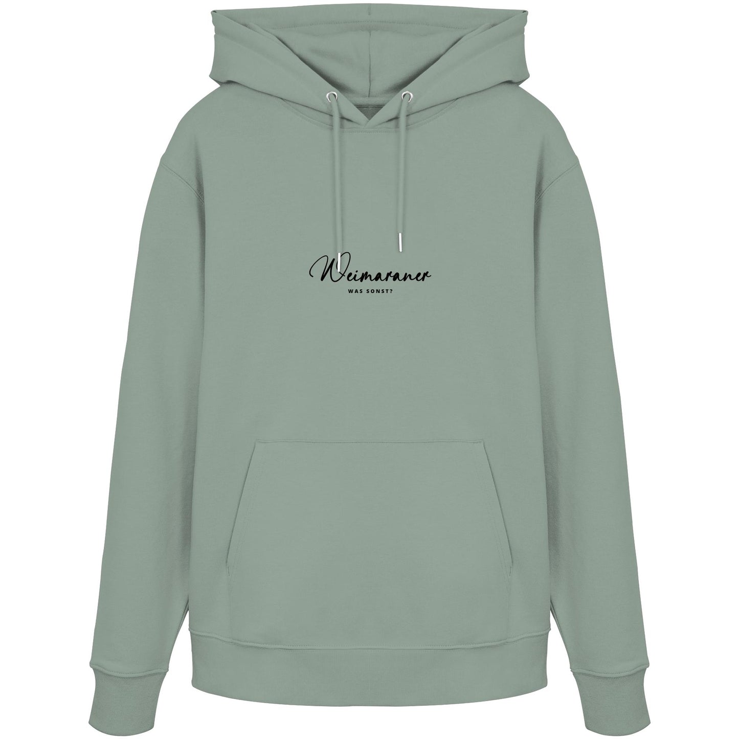 Was sonst? Weimaraner - Organic Hoodie