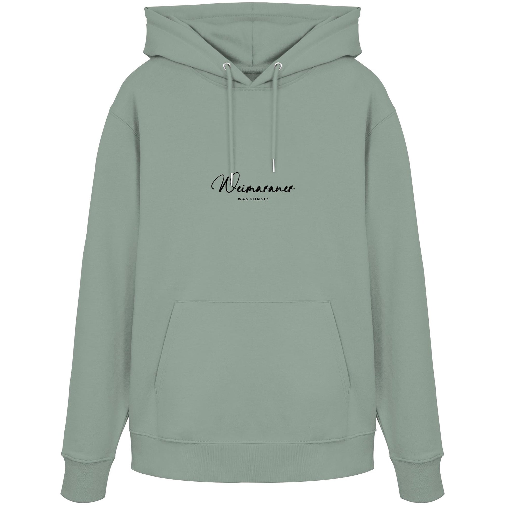 Was sonst? Weimaraner - Organic Hoodie