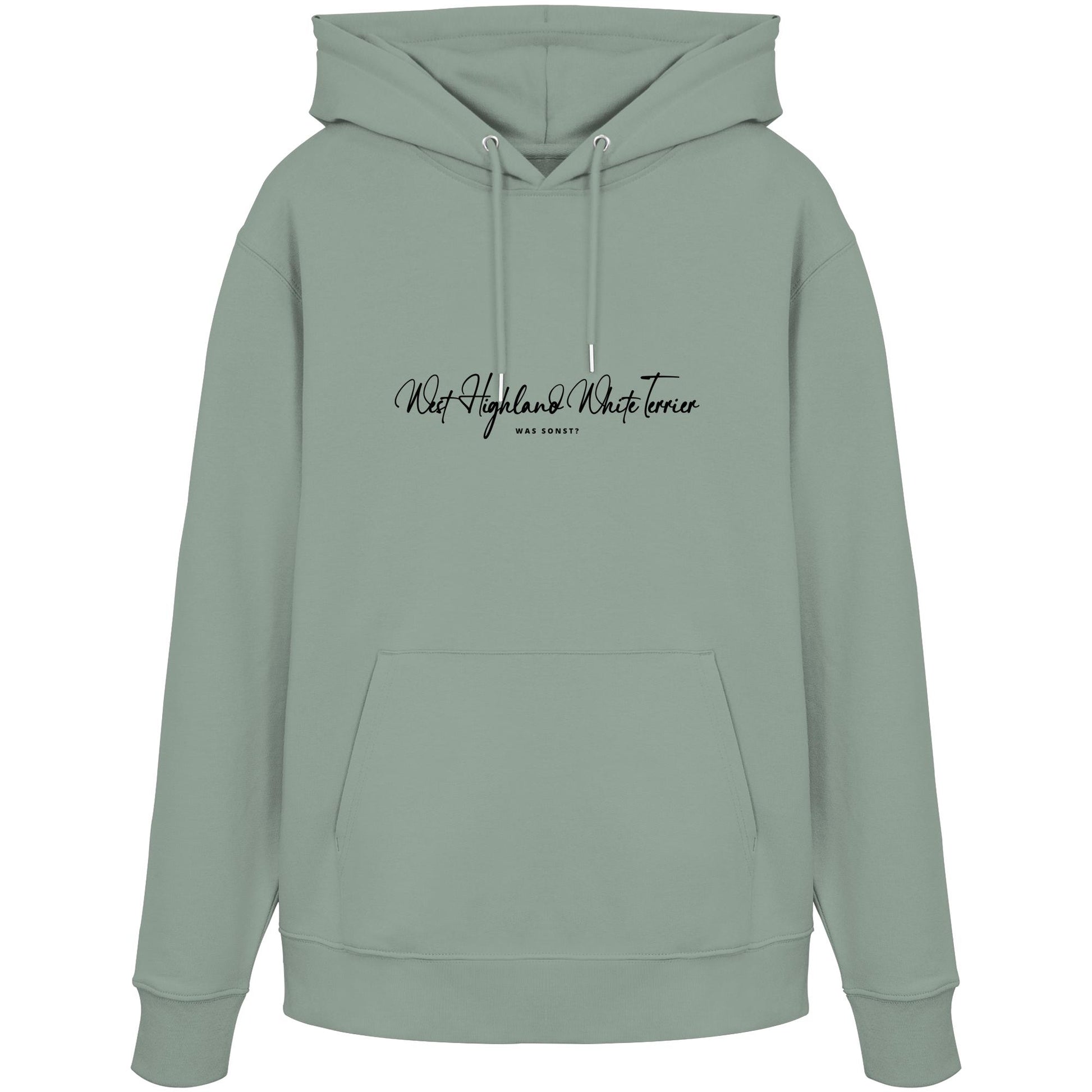 Was sonst? West Highland White Terrier - Organic Hoodie