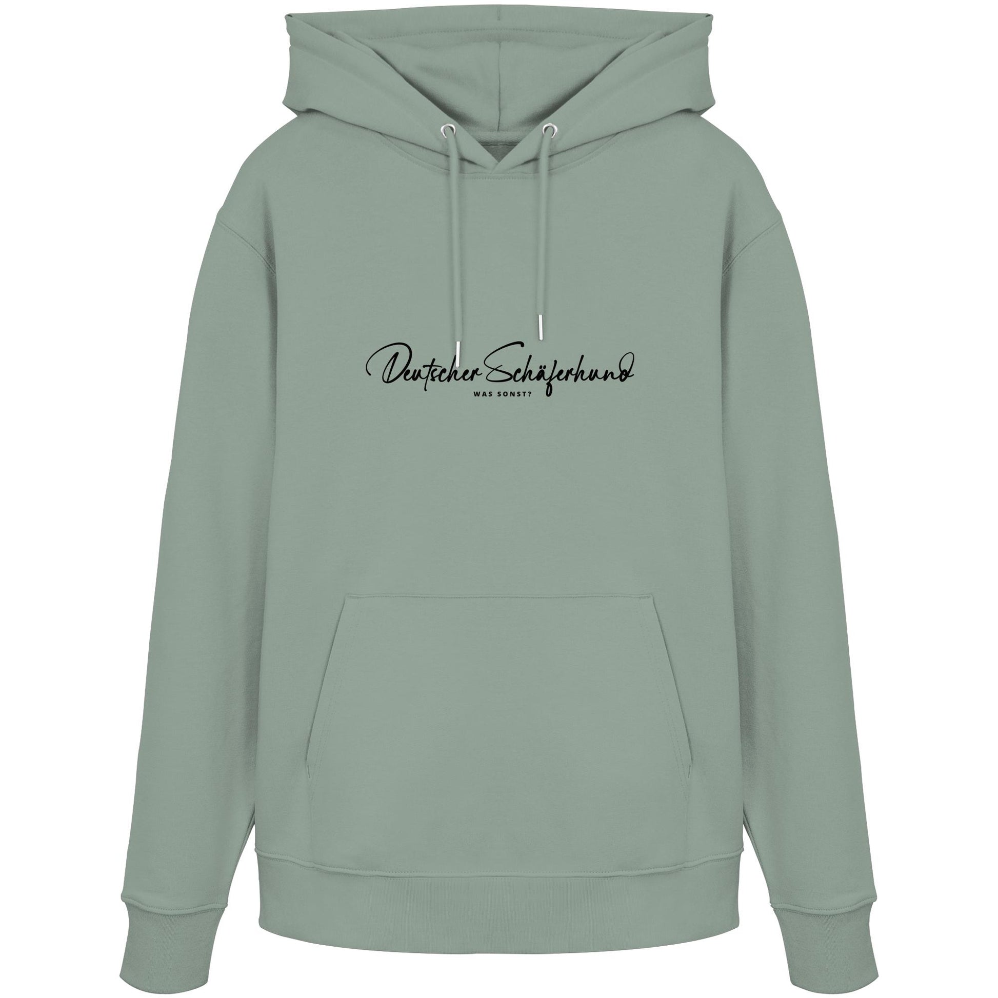 Was sonst? Deutscher Schäferhund - Organic Hoodie