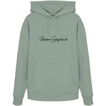 Was sonst? Deutscher Schäferhund - Organic Hoodie