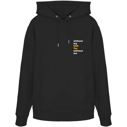without my shih tzu - Organic Hoodie