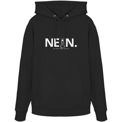 Nein. Ich muss gar nichts. - Bullterrier - Organic Hoodie