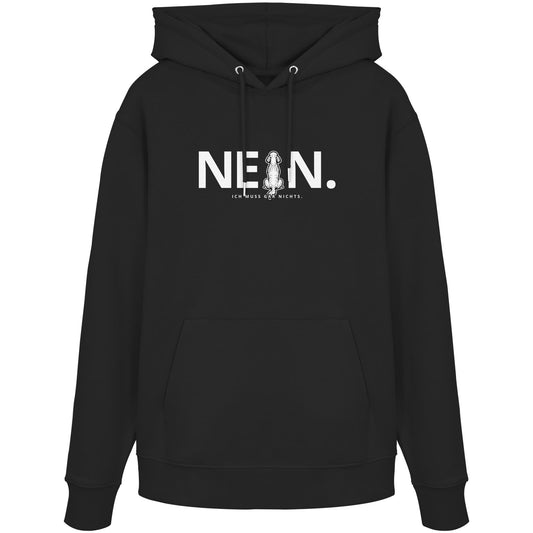 Nein. Ich muss gar nichts. - Pudel - Organic Hoodie