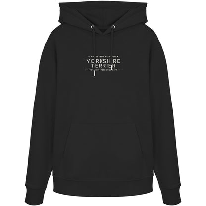 Vollzeit-Personal - Yorkshire Terrier - Organic Hoodie