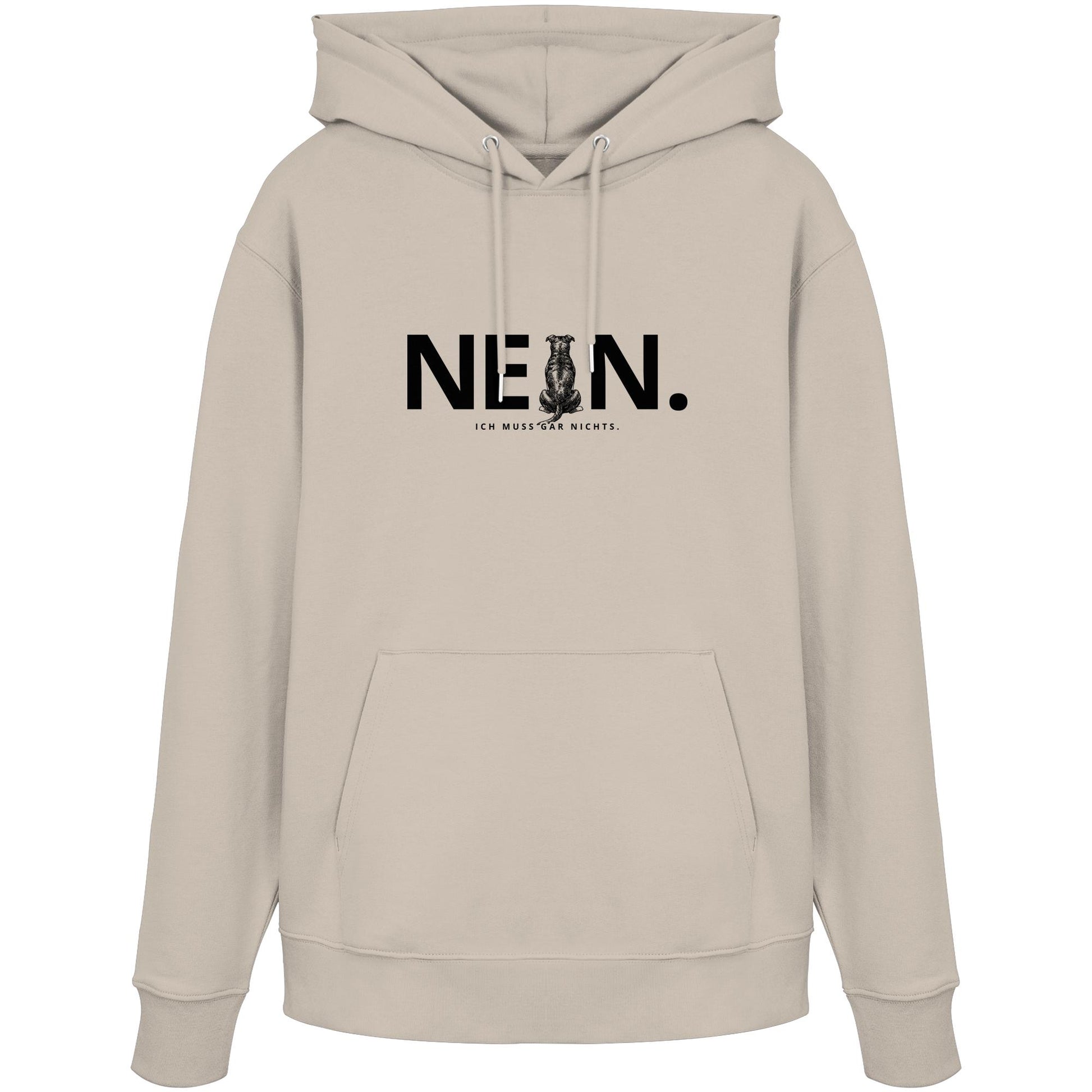 Nein. Ich muss gar nichts. - Staffordshire Bullterrier - Organic Hoodie