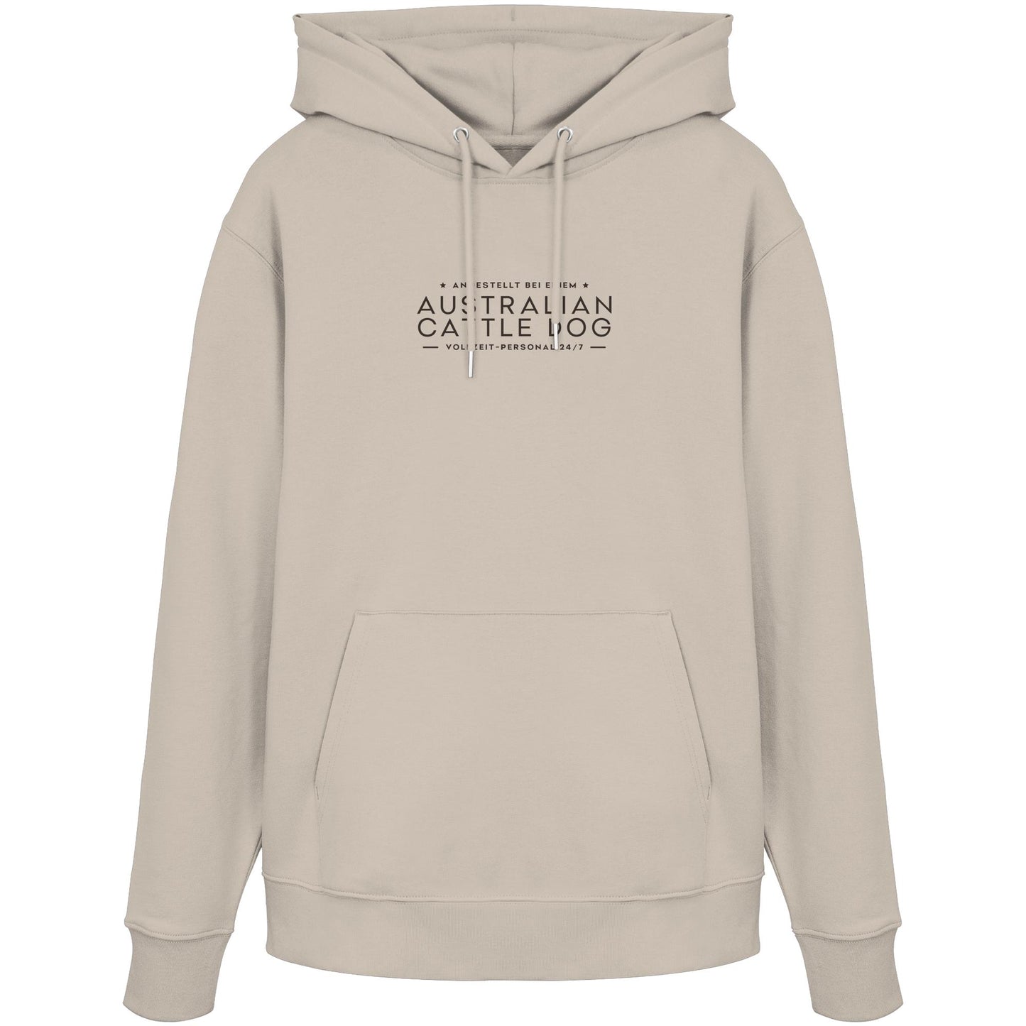 Vollzeit-Personal - Australian Cattle Dog - Organic Hoodie
