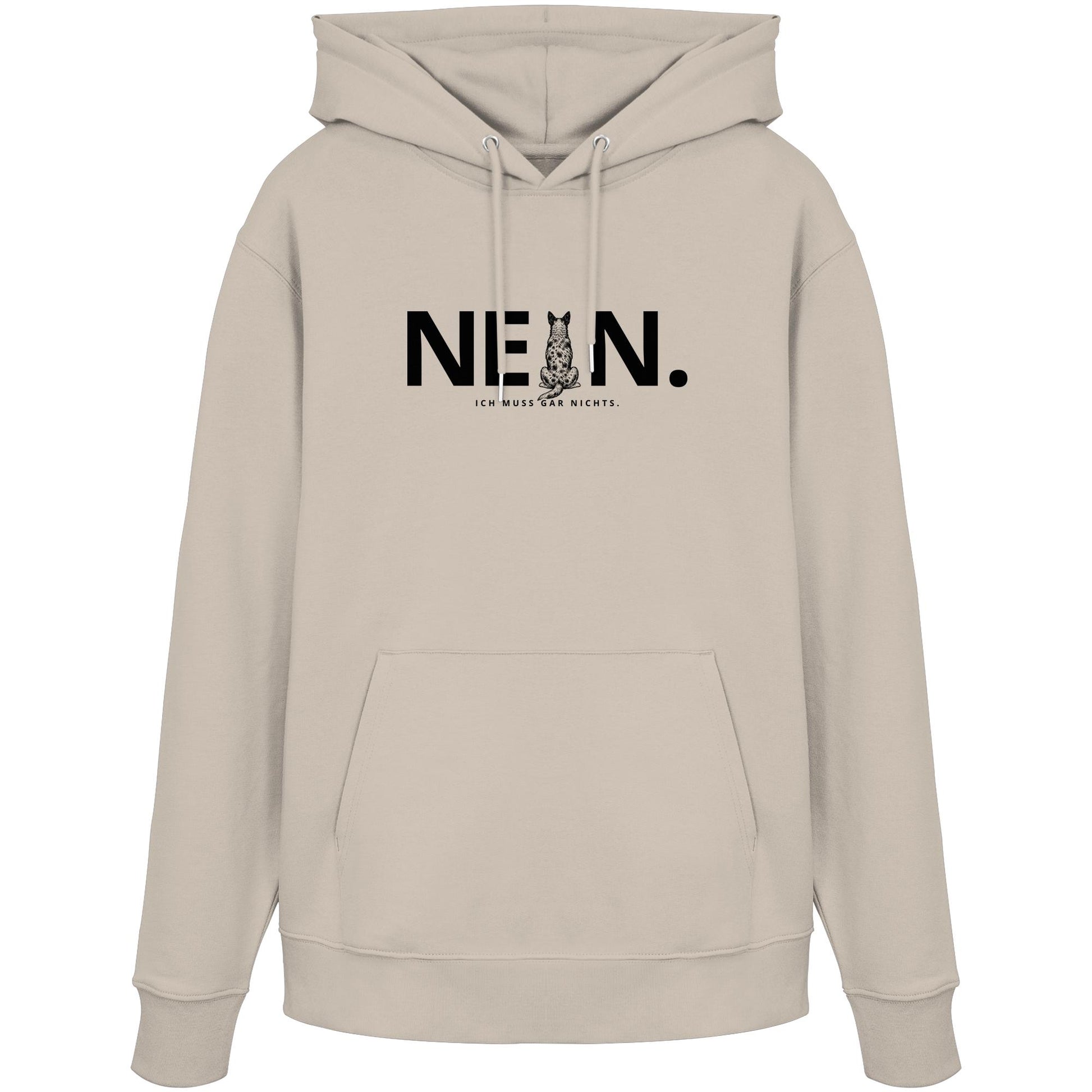 Nein. Ich muss gar nichts. - Australian Cattle Dog - Organic Hoodie