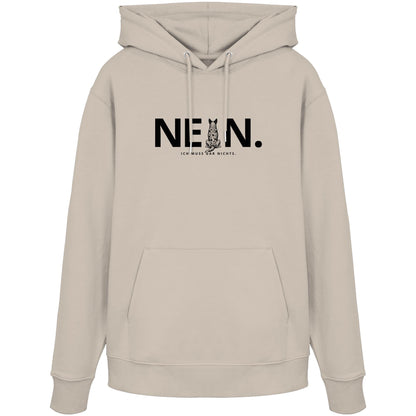 Nein. Ich muss gar nichts. - Australian Cattle Dog - Organic Hoodie