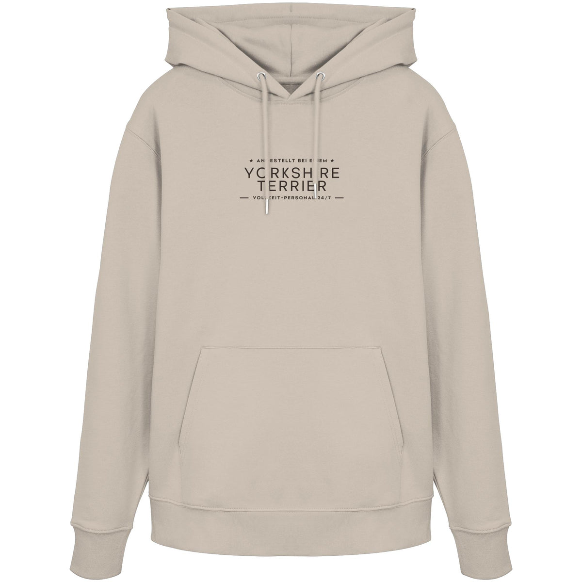 Vollzeit-Personal - Yorkshire Terrier - Organic Hoodie