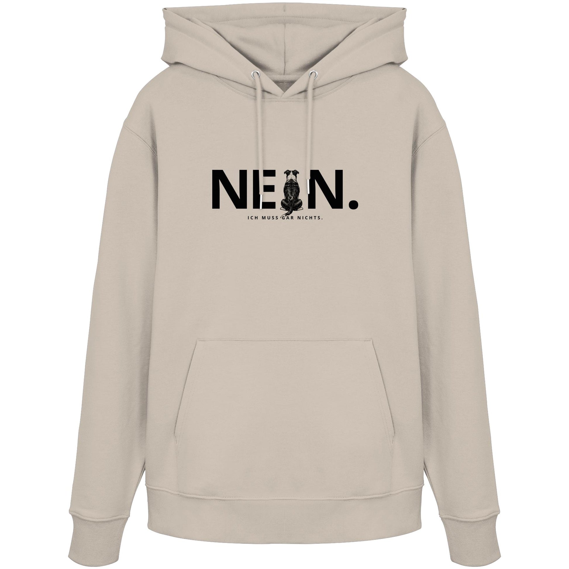 Nein. Ich muss gar nichts. - American Staffordshire Terrier - Organic Hoodie