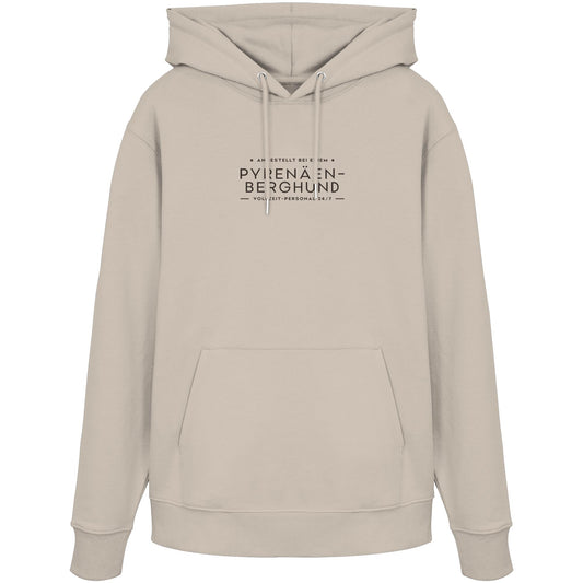 Vollzeit-Personal - Pyrenäenberghund - Organic Hoodie