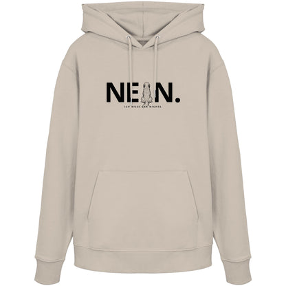 Nein. Ich muss gar nichts. - Briard - Organic Hoodie