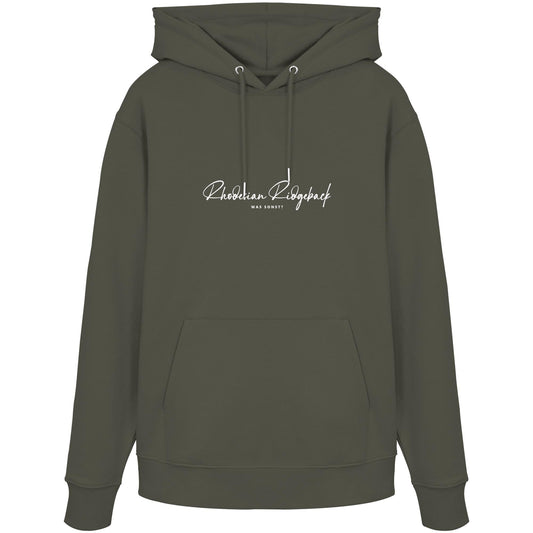 Was sonst? Rhodesian Ridgeback - Organic Hoodie