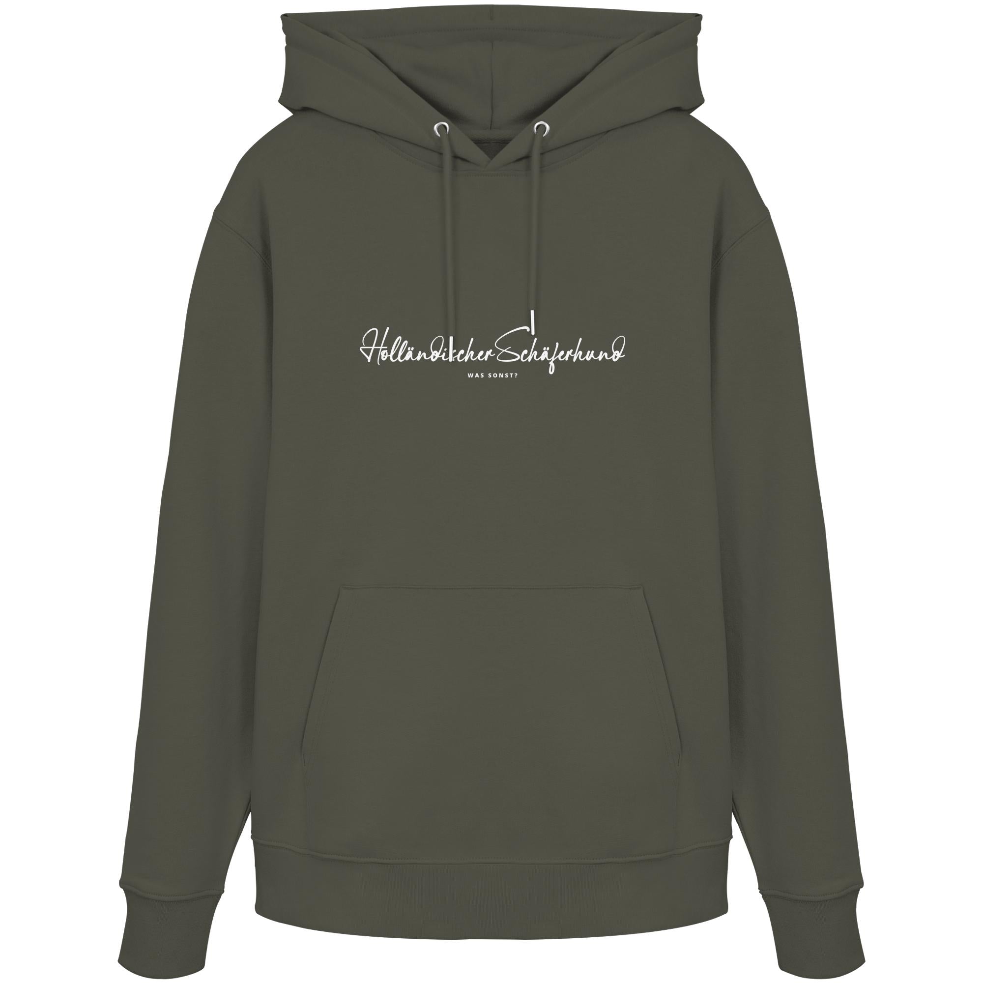 Was sonst? Holländischer Schäferhund - Organic Hoodie