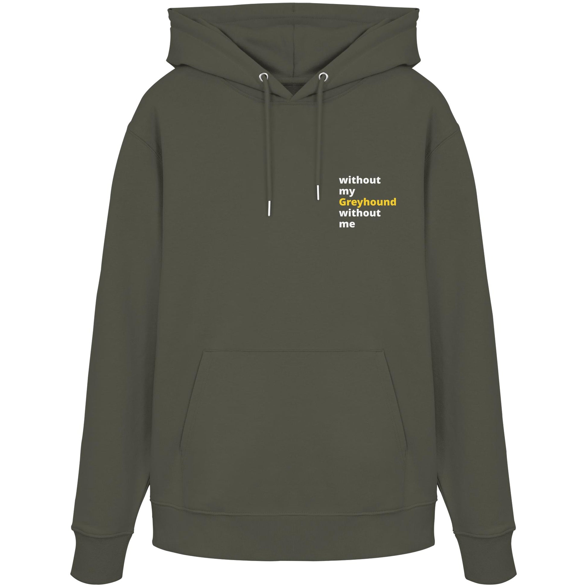 without my greyhound - Organic Hoodie