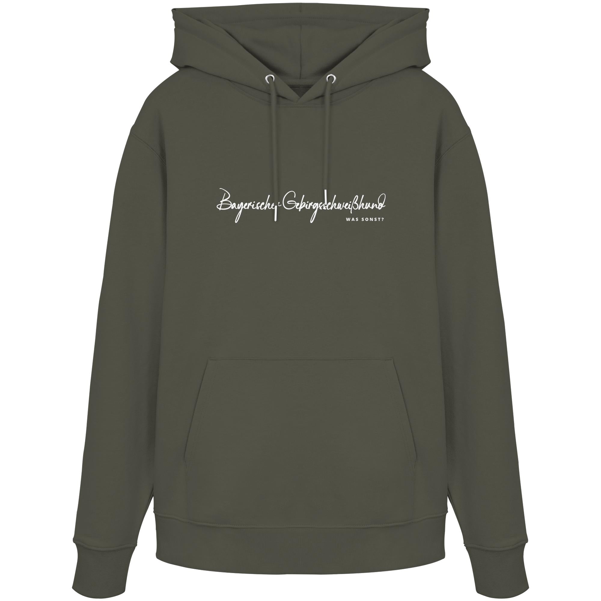 Was sonst? Bayerischer Gebirgsschweißhund - Organic Hoodie