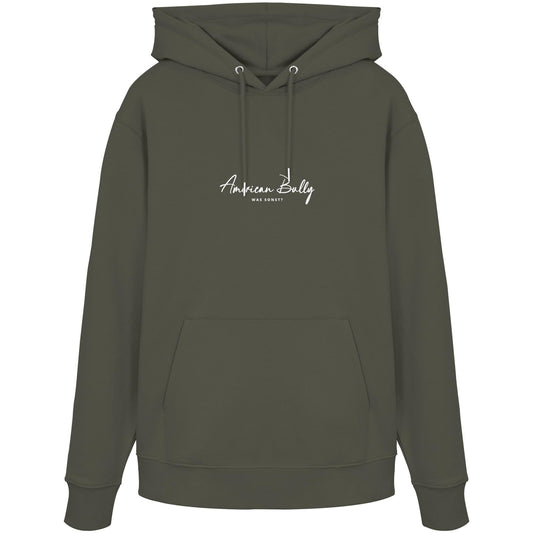 Was sonst? American Bully - Organic Hoodie