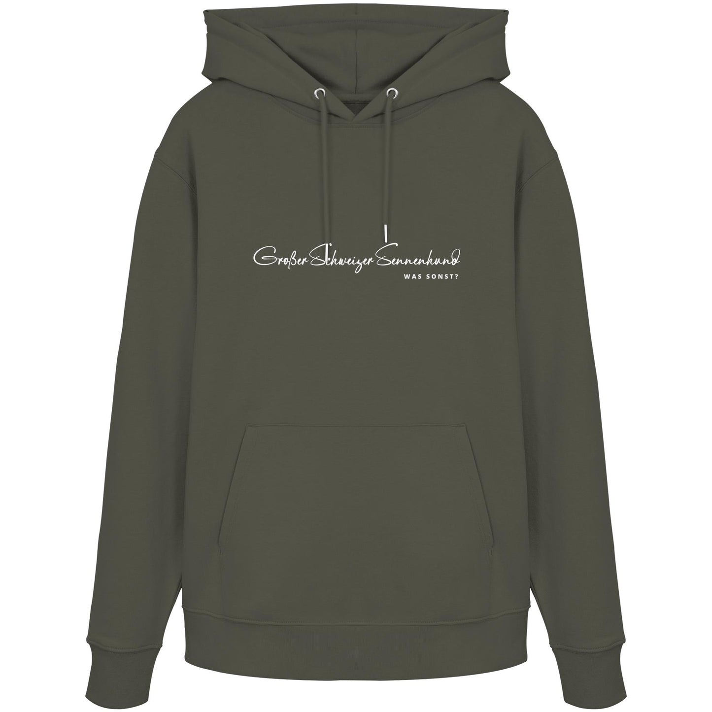Was sonst? Großer Schweizer Sennenhund - Organic Hoodie