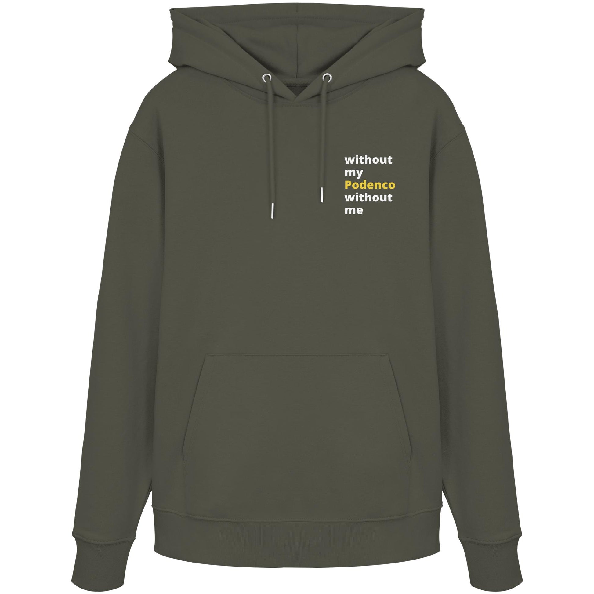 without my podenco - Organic Hoodie