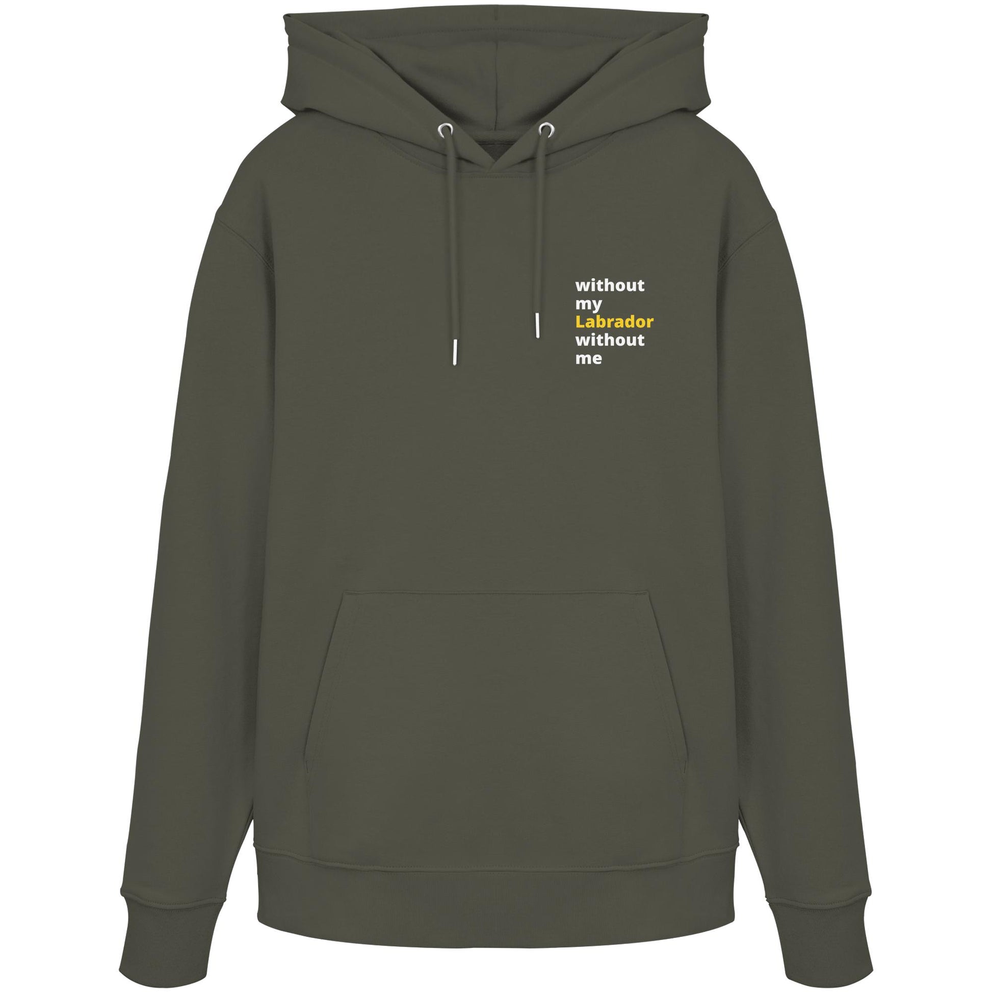 without my labrador - Organic Hoodie