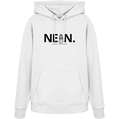 Nein. Ich muss gar nichts. - Wolfsspitz - Organic Hoodie