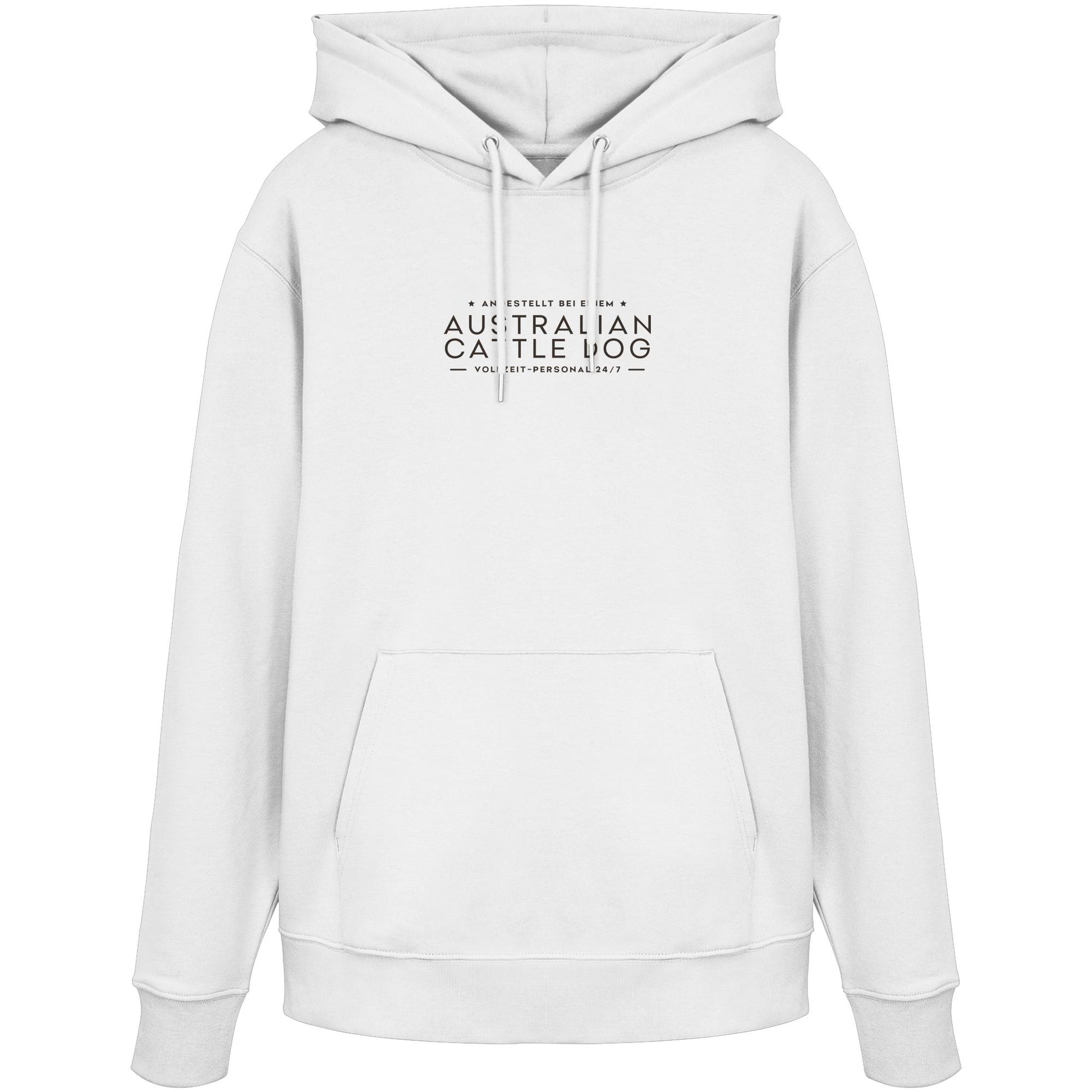 Vollzeit-Personal - Australian Cattle Dog - Organic Hoodie