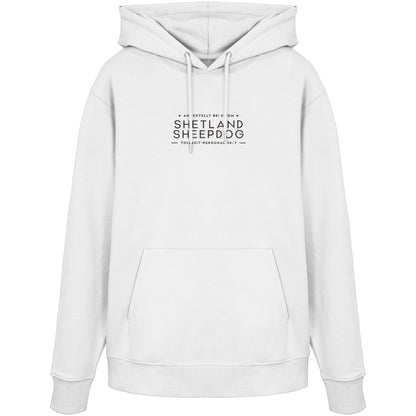 Vollzeit-Personal - Shetland Sheepdog - Organic Hoodie