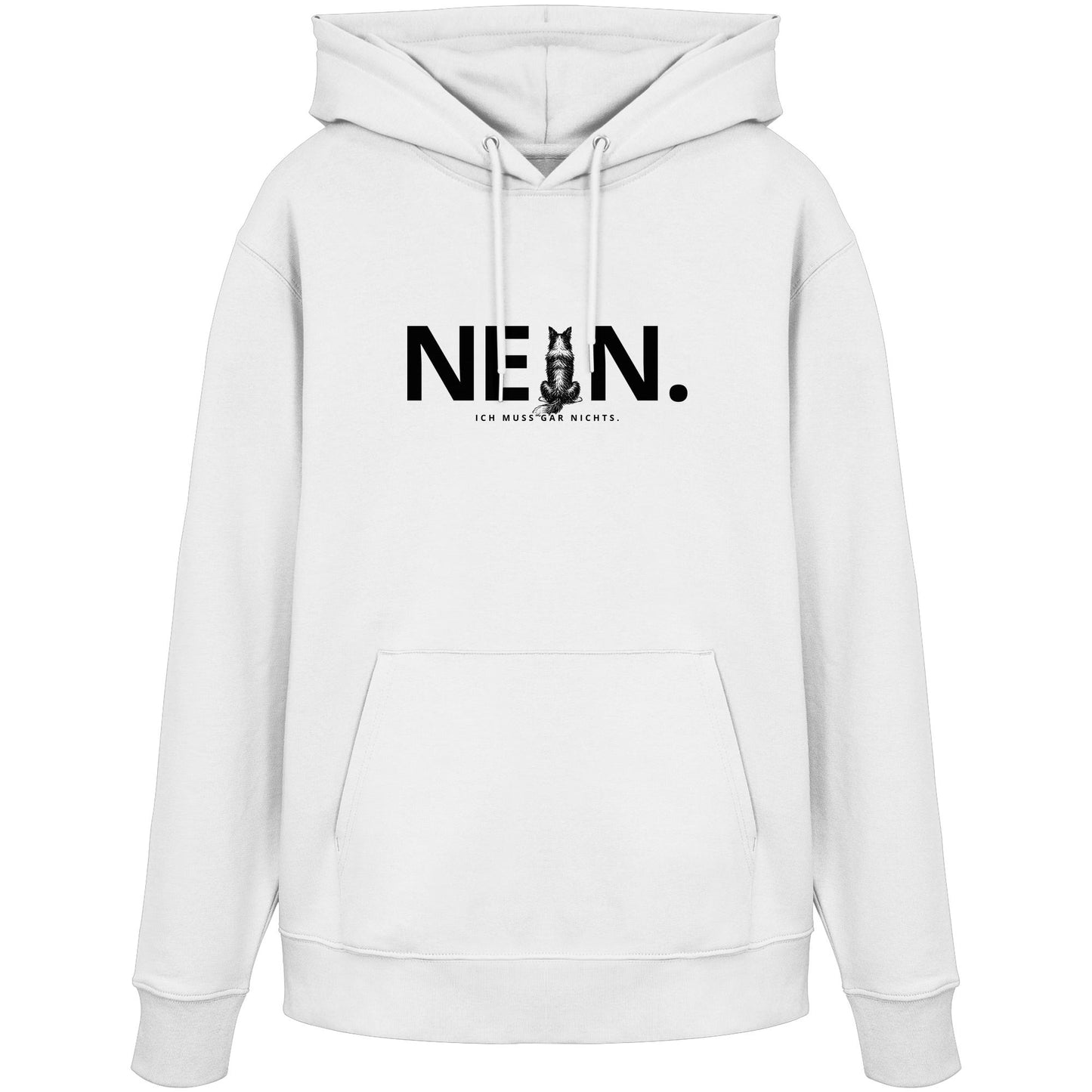 Nein. Ich muss gar nichts. - Border Collie - Organic Hoodie