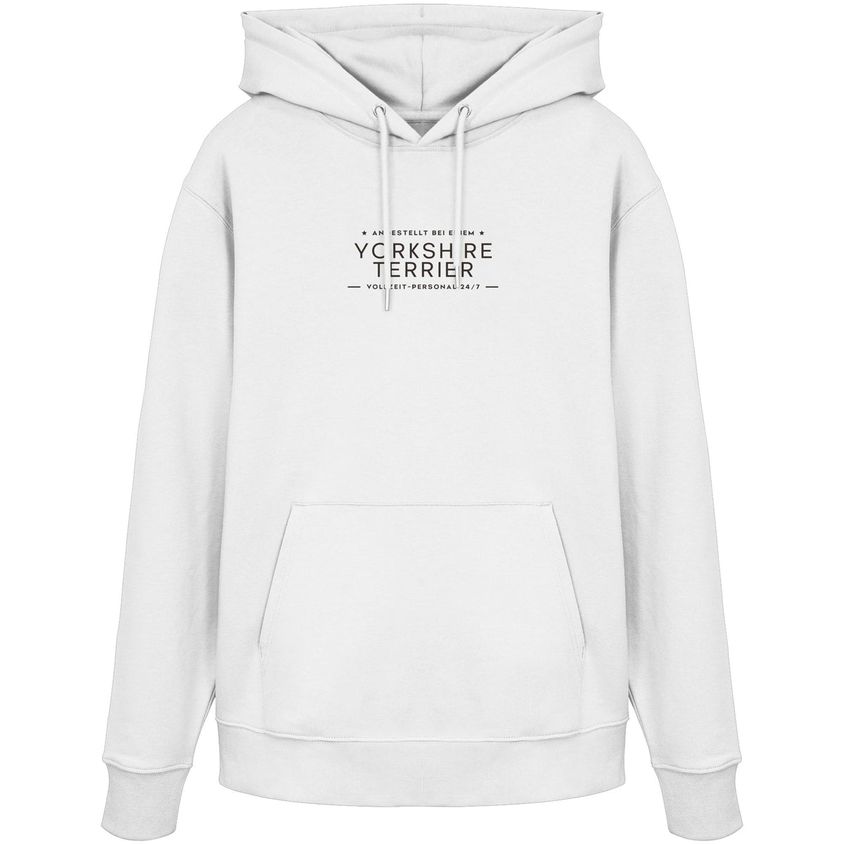 Vollzeit-Personal - Yorkshire Terrier - Organic Hoodie