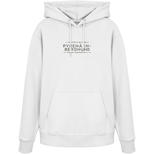 Vollzeit-Personal - Pyrenäenberghund - Organic Hoodie