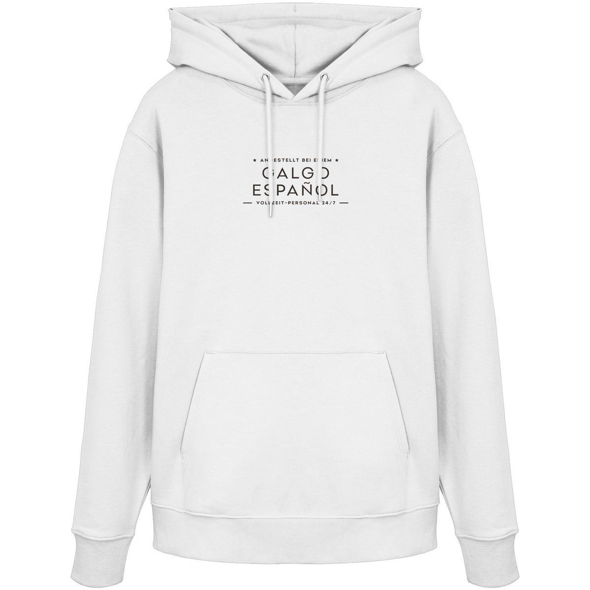 Vollzeit-Personal - Galgo Espanol - Organic Hoodie