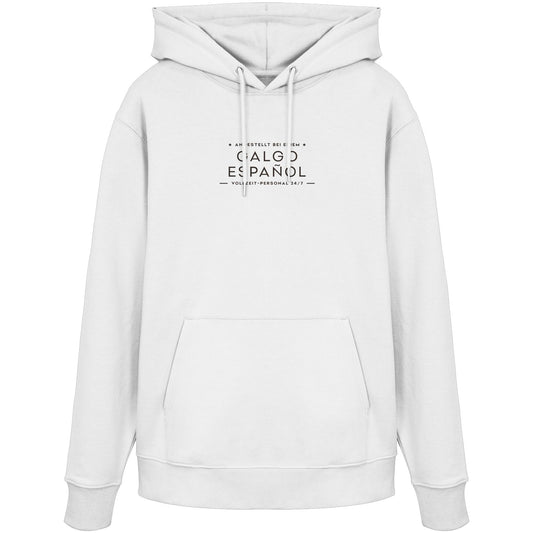 Vollzeit-Personal - Galgo Espanol - Organic Hoodie