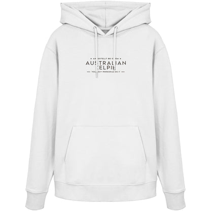 Vollzeit-Personal - Australian Kelpie - Organic Hoodie