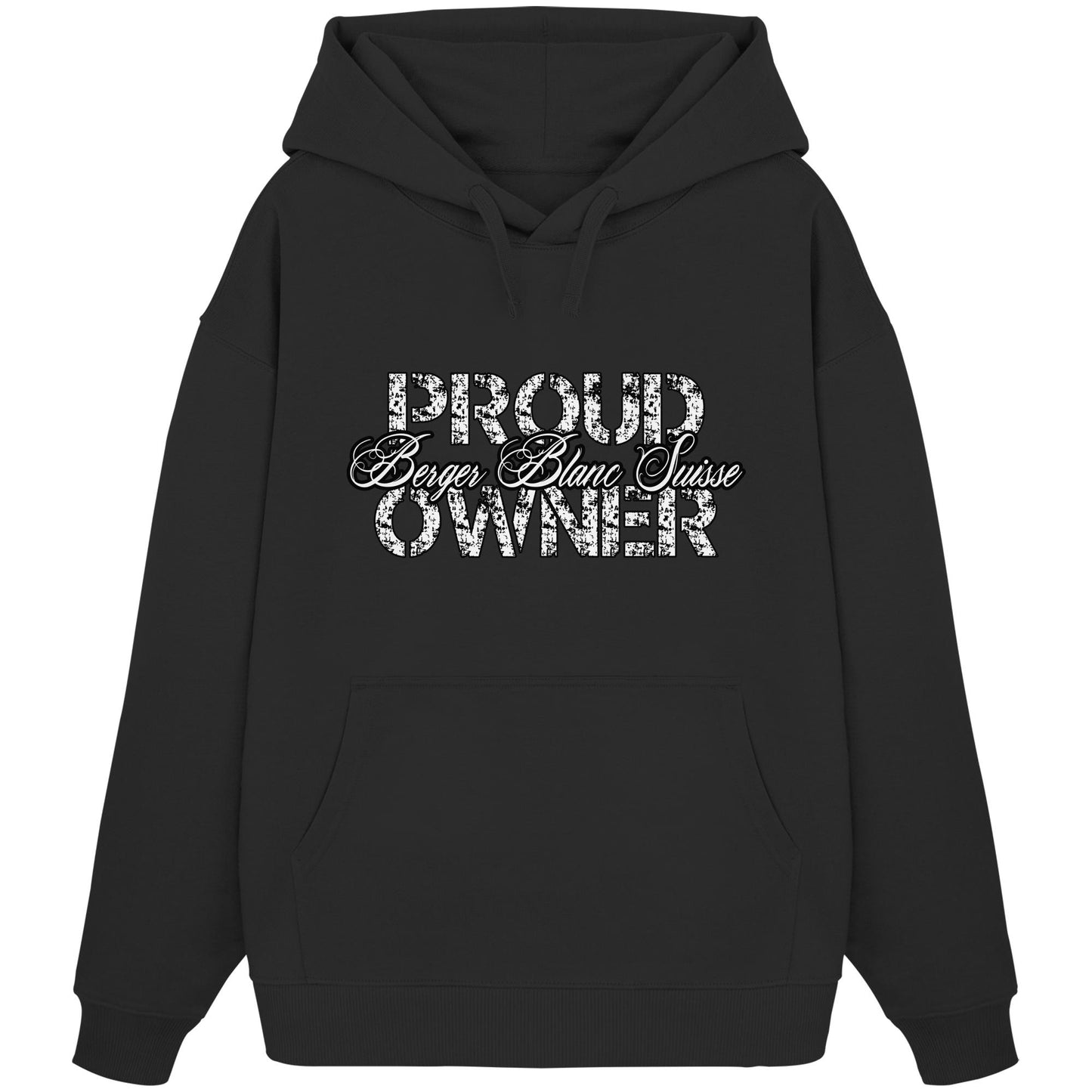 Proud Berger Blanc Suisse Owner - Organic Oversize Hoodie