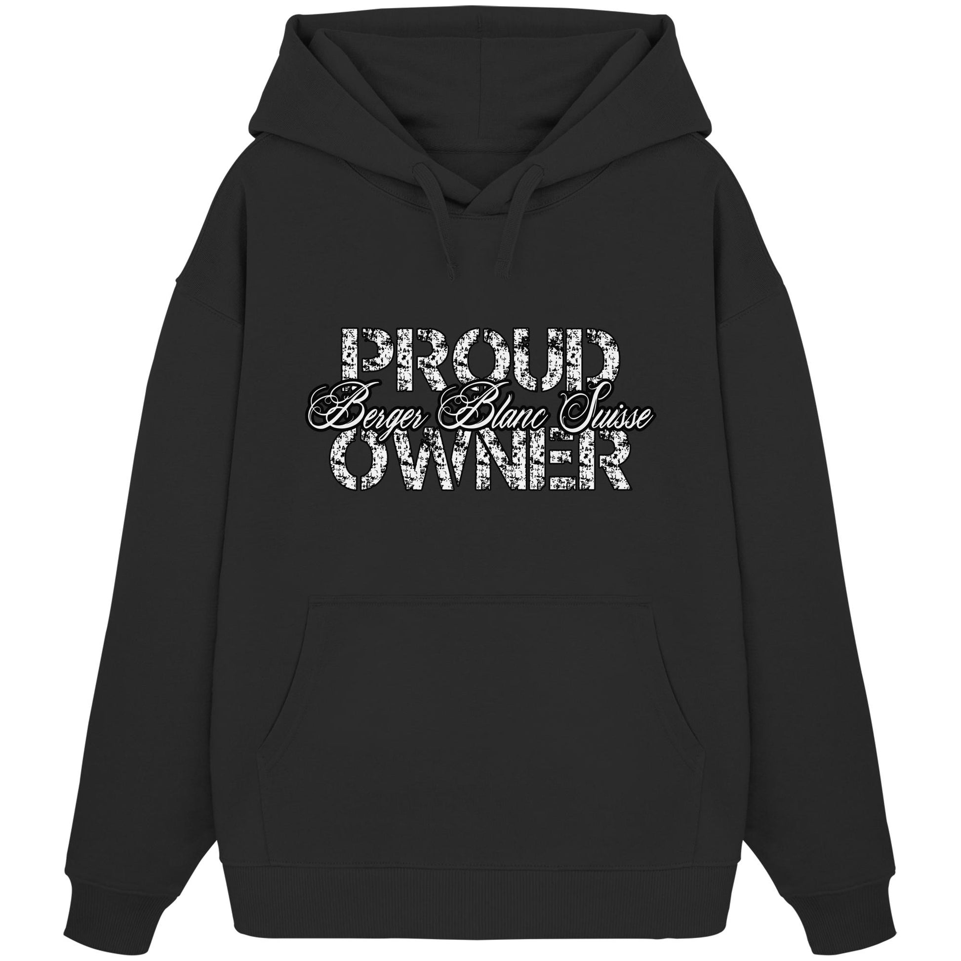 Proud Berger Blanc Suisse Owner - Organic Oversize Hoodie