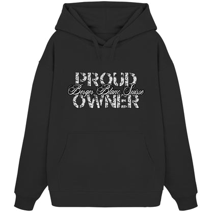 Proud Berger Blanc Suisse Owner - Organic Oversize Hoodie