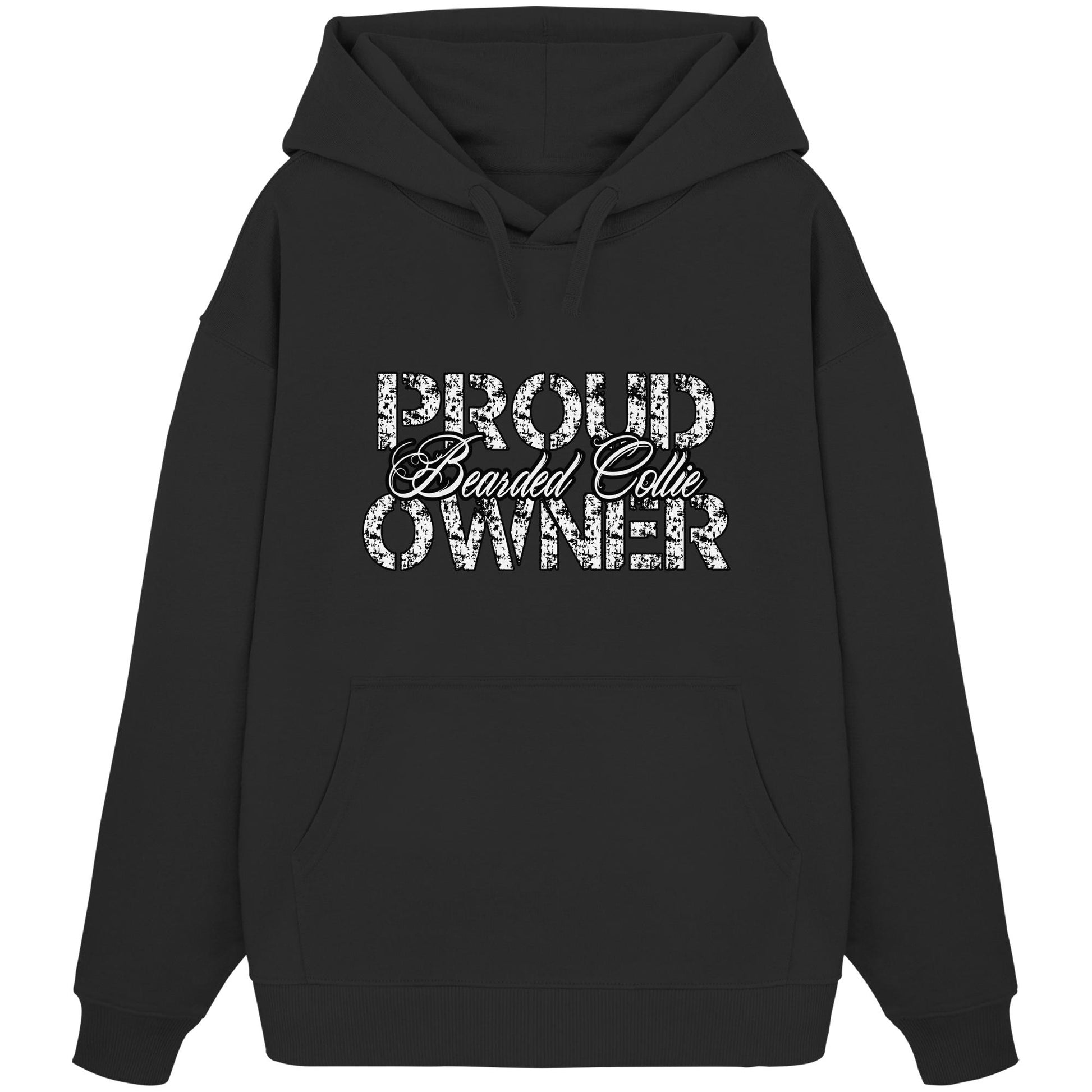 Proud Bearded Collie Owner - Organic Oversize Hoodie
