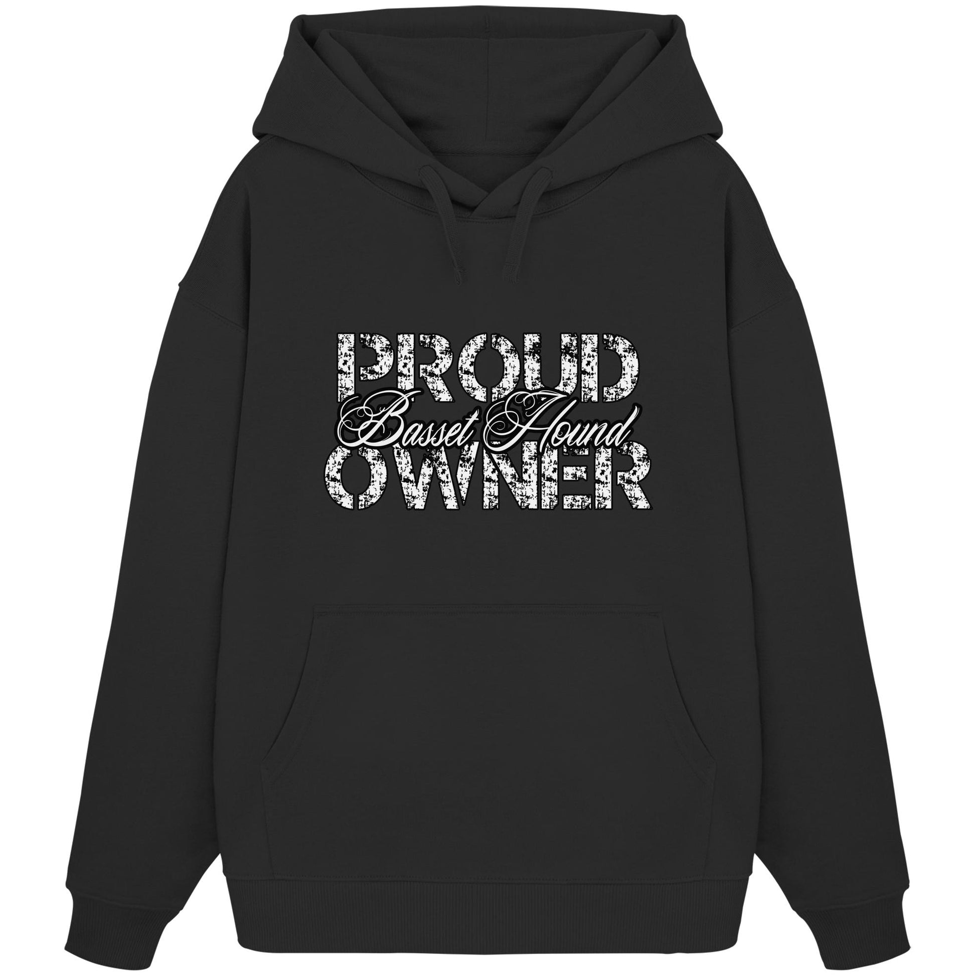 Proud Basset Hound Owner - Organic Oversize Hoodie