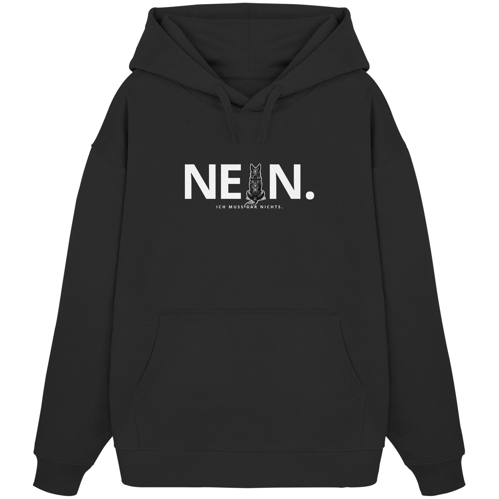 Nein. Ich muss gar nichts. - Australian Kelpie - Organic Oversize Hoodie