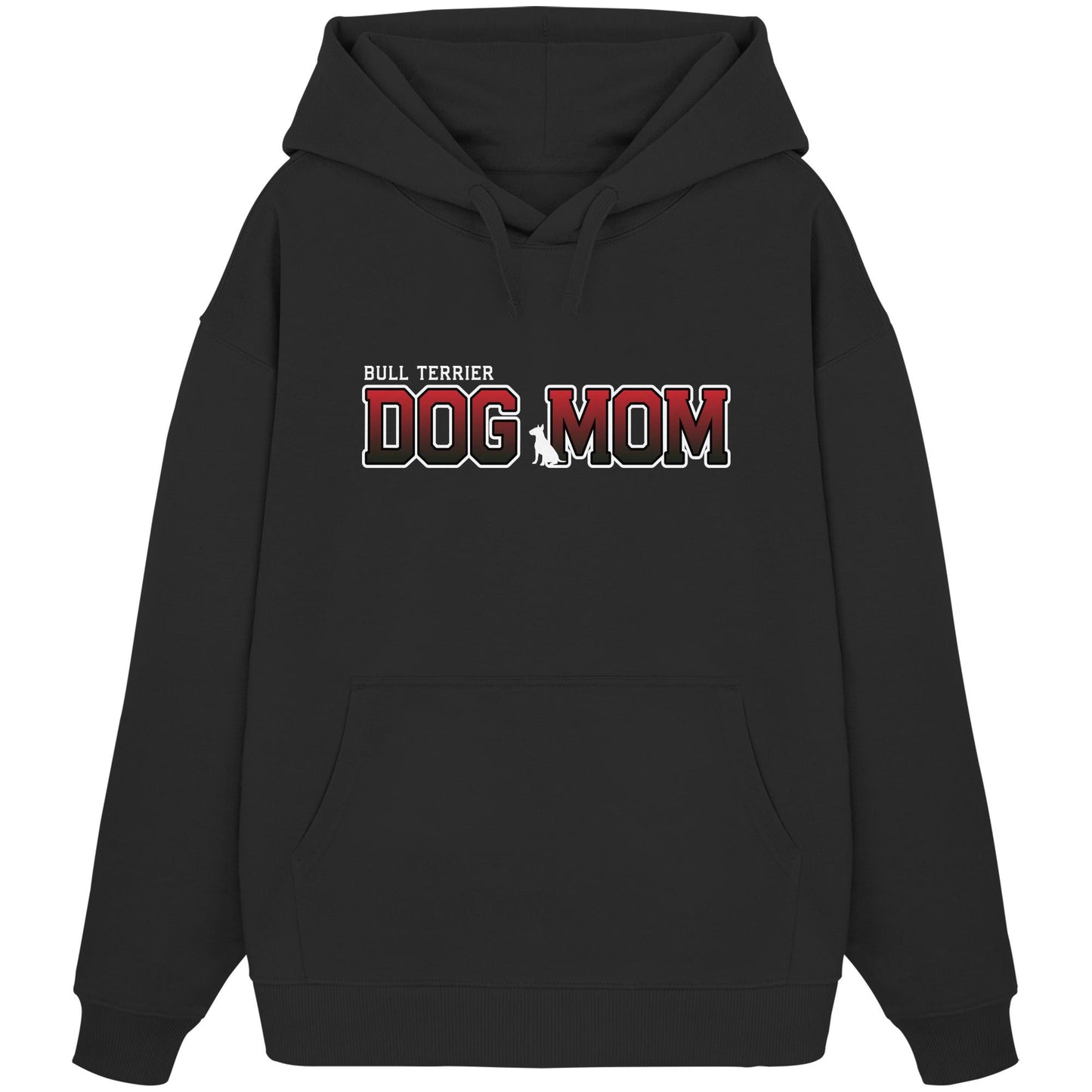 Bull Terrier Mom - Varsity - Organic Oversize Hoodie