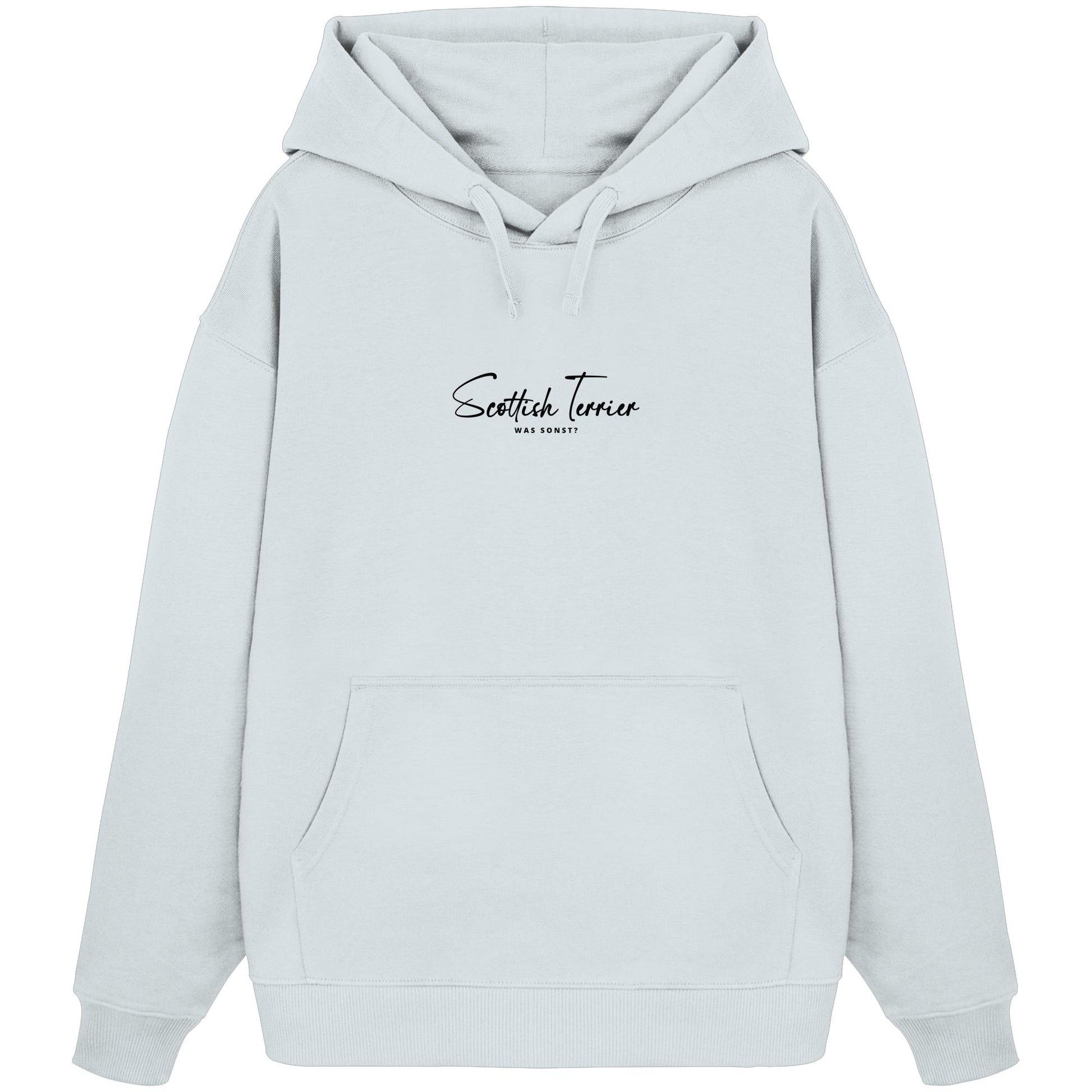 Was sonst? Scottish Terrier - Organic Oversize Hoodie